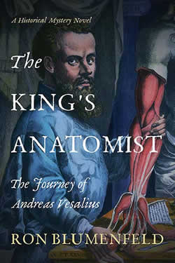 The King's Anatomist - Book by Ron Blumenfeld MD